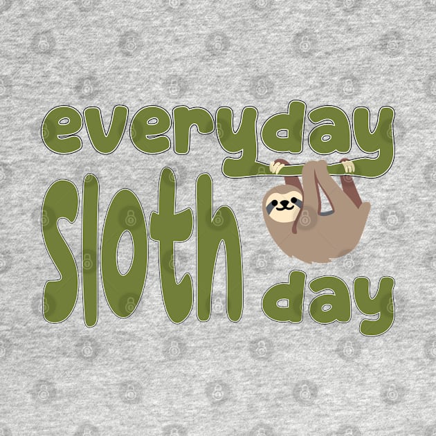 Everyday Sloth Day by K0tK0tu